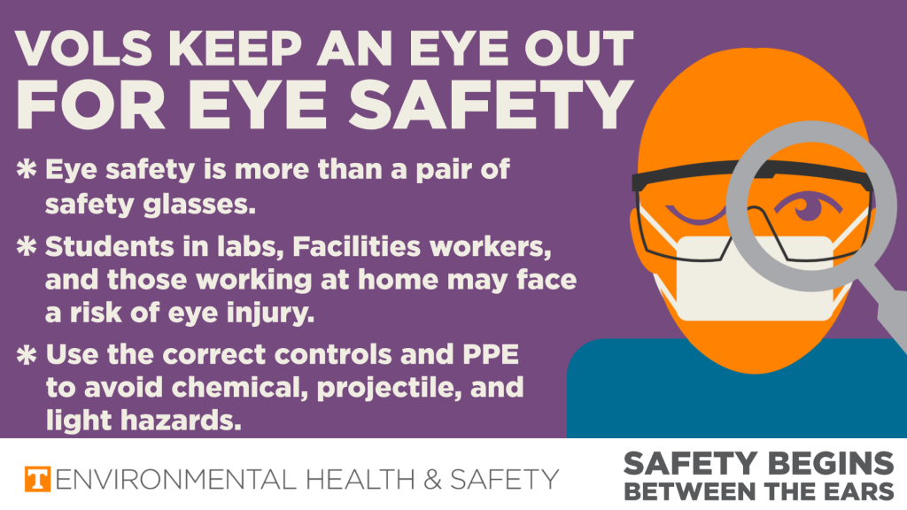 Vols Keep an Eye Out for Safety Environmental Health & Safety